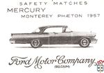 Mercury Monterey Phaeton 1957 Ford Motor Company (Belgium) safety matc
