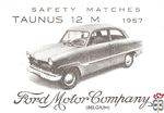 Taunus 12M 1957 Ford Motor Company (Belgium) safety matches